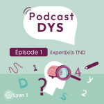 #1 : Troubles du neurodéveloppement : définitions - Pr Olivier Revol – Myriam Cartier