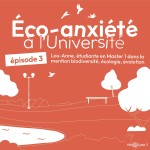 # 3 : La science pour apporter des solutions – Témoignage de Lou-Anne