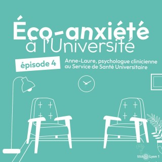 # 4 : Santé mentale : l’éco-anxiété chez les étudiants – Entretien avec Anne-Laure Krikorian