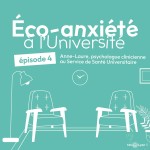# 4 : Santé mentale : l’éco-anxiété chez les étudiants – Entretien avec Anne-Laure Krikorian